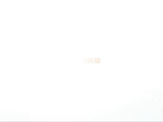 平面模特兼职外围女范范和有钱大鸡巴嫖客宾馆约炮2普通话对白720P高清